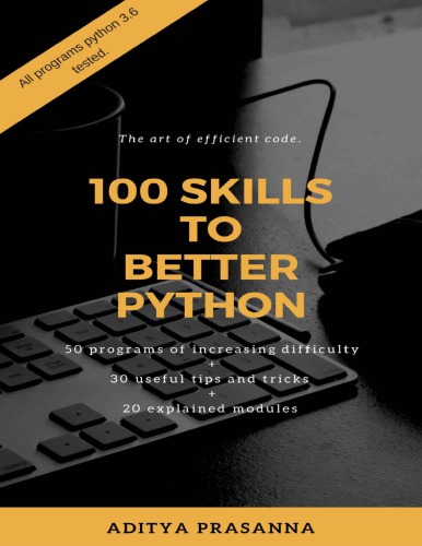 100 Skills To Better Python Aditya Prasanna