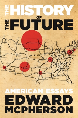 The History Of The Future Paperback Edward Mcpherson