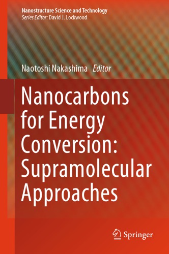 Nanocarbons For Energy Conversion Supramolecular Approaches Naotoshi Nakashima
