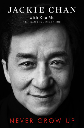 Never Grow Up Jackie Chan