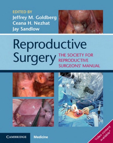 Reproductive Surgery The Society Of Reproductive Surgeons Manual 1st Edition Jeffrey M Goldberg