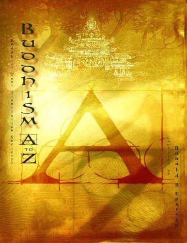 Buddhism A To Z 1st Edition Ronald B Epstein