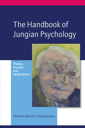 The Handbook Of Jungian Psychology Theory Practice And Applications Renos K Papadopoulos Editor