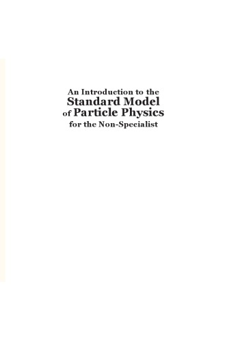An Introduction To The Standard Model Of Particle Physics For The Nonspecialist Gerald E Marsh