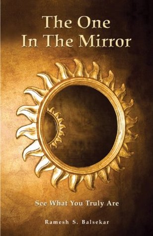 The One In The Mirror Ramesh S Balsekar Nisargadatta Maharaj