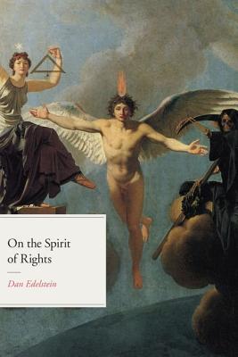 On The Spirit Of Rights Dan Edelstein