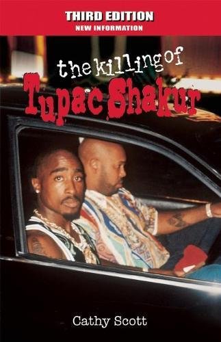 The Killing Of Tupac Shakur Third Scott Cathy