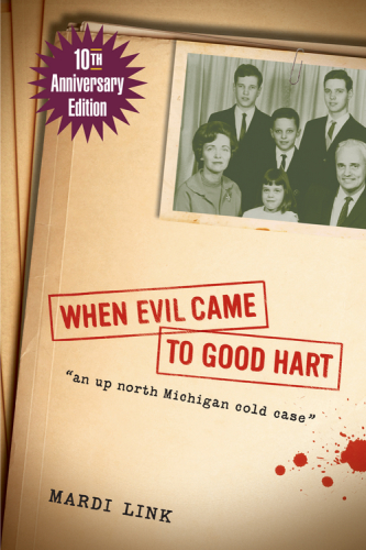 When Evil Came To Good Hart 10th Anniversary Edition Mardi Link
