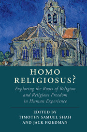 Homo Religiosus Exploring The Roots Of Religion And Religious Freedom In Human Experience Ebook Timothy Samuel Shah