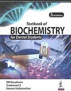 Textbook Of Biochemistry For Dental Students 3rd Edition Sreekumari