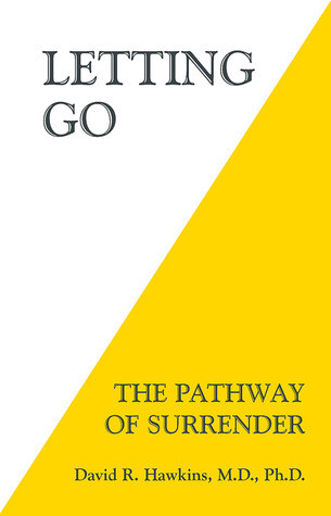 Letting Go The Pathway Of Surrender Paperback David R Hawkins