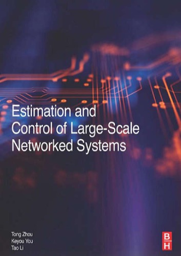 Estimation And Control Of Largescale Networked Systems Tong Zhou