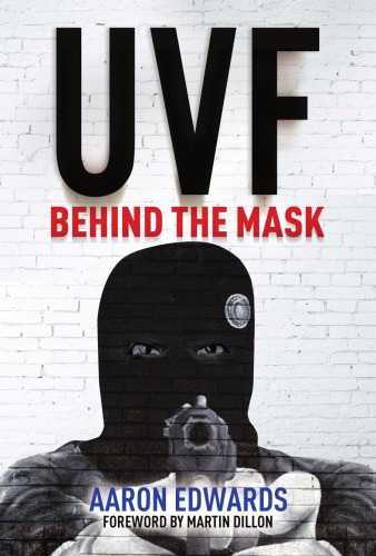 Uvf Behind The Mask Aaron Edwards