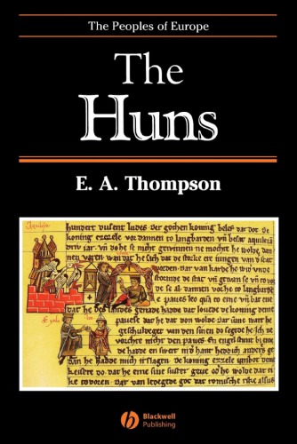 The Huns Reprint Edward A Thompson
