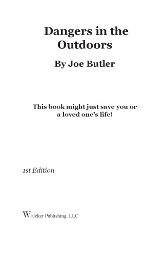 Dangers In The Outdoors 1st Edition Joe Butler Susan Krodel