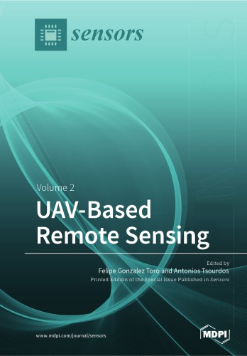 Uav Or Drones For Remote Sensing Applications Volume 2 Felipe Gonzalez Toro