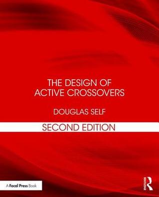 The Design Of Active Crossovers Paperback Douglas Self