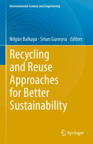 Recycling And Reuse Approaches For Better Sustainability Nilgn Balkaya