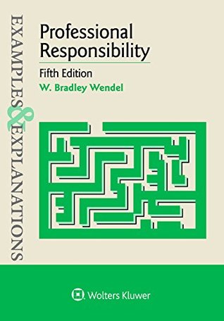 Professional Responsibility 5th Ed Paperback W Bradley Wendel