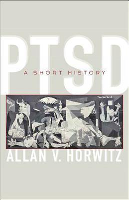 Ptsd A Short History Paperback Allan V Horwitz