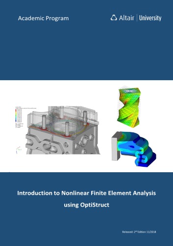 Introduction To Nonlinear Finite Element Analysis Using Optistruct 2nd Edition Altair University Team