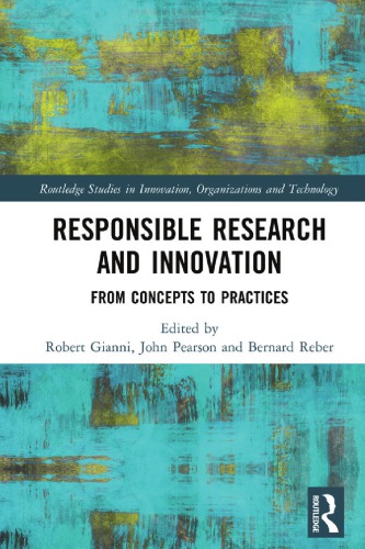 Responsible Research And Innovation From Concepts To Practices Robert Gianni