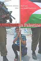 Apartheid In Palestine Hard Laws And Harder Experiences Ageel
