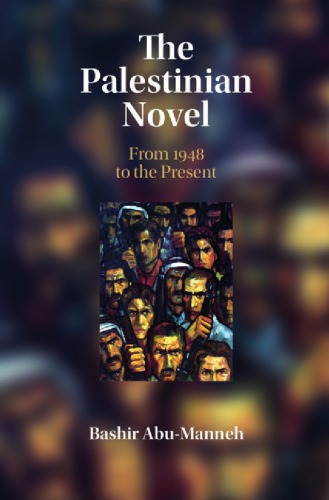 The Palestinian Novel From 1948 To The Present Hardcover Bashir Abumanneh