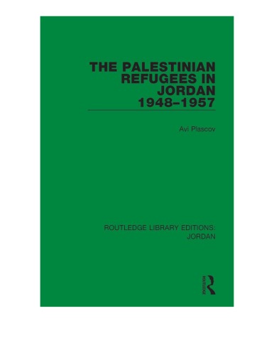 The Palestinian Refugees In Jordan 19481957 Hardcover Avi Plascov