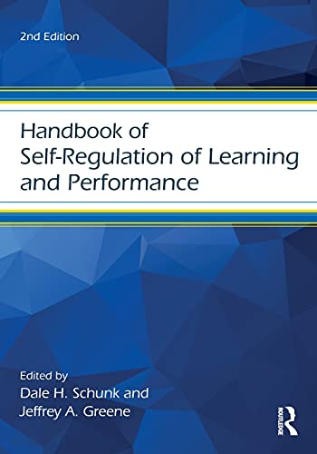 Handbook Of Selfregulation Of Learning And Performance Dale H Schunk Y Jeffrey A Greene