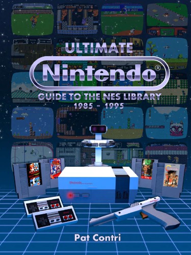 Nintendo Guide To The Nes Library 19851995 Pat Contri