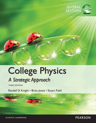 College Physics A Strategic Approach 3rd Edition Randall D Knight