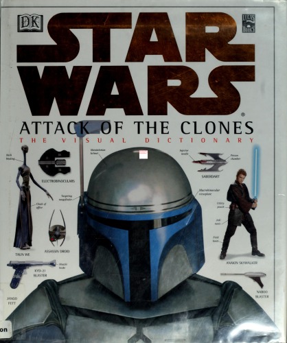 Star Wars Attack Of The Clones The Visual Dictionary 1st Dk