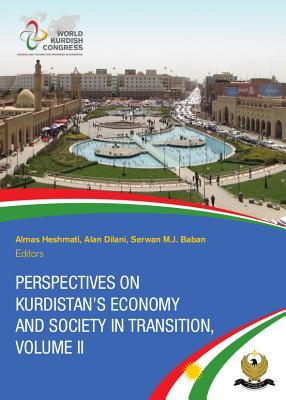 Perspectives On Kurdistans Economy And Society In Transition Hardcover Almas Heshmati Alan Dilani