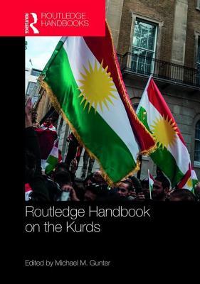 Routledge Handbook On The Kurds Hardcover Michael M Gunter
