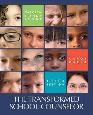 The Transformed School Counselor Hardcover Carol A Dahir Carolyn Stone