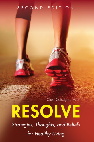 Resolve Strategies Thoughts And Beliefs For Healthy Living 2nd Edition Cheri Calcagno