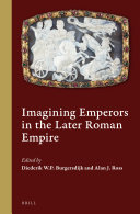 Imagining Emperors In The Later Roman Empire Burgersdijk Dpw Ross