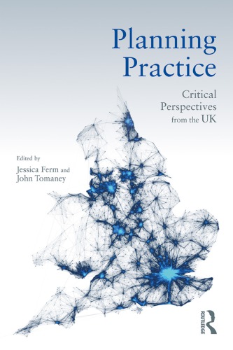 Planning Practice Critical Perspectives From The Uk Jessica Ferm