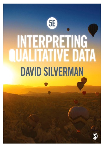 Interpreting Qualitative Data 5th Silverman David