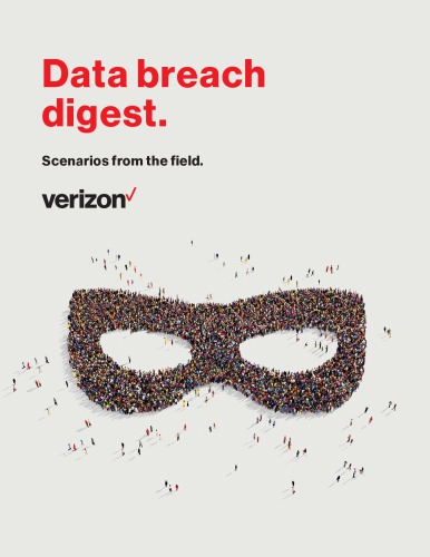 Data Breach Digest Scenarios From The Field Verizon