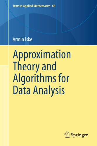 Approximation Theory And Algorithms For Data Analysis Armin Iske