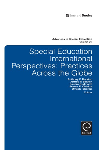 Special Education International Perspectives Practices Across The Globe Anthony F Rotatori Jeffrey P Bakken Sandra Burkhardt Festus Obiakor Umesh Sharma