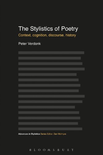 The Stylistics Of Poetry Context Cognition Discourse History Peter Verdonk