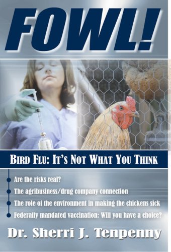Fowl Bird Flu Its Not What You Think Paperback Sherri J Tenpenny