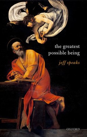 The Greatest Possible Being Hardcover Jeff Speaks