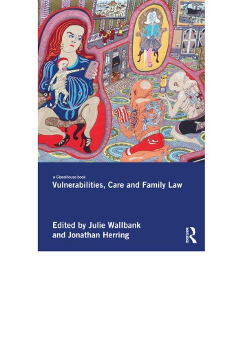 Vulnerabilities Care And Family Law Julie Wallbank Jonathan Herring