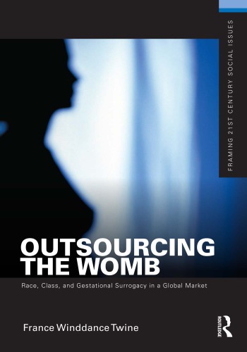 Outsourcing The Womb France Winddance Twine