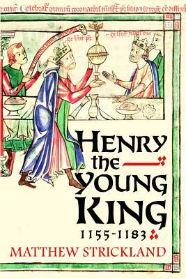 Henry The Young King 11551183 Hardcover Matthew Strickland