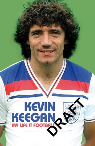 My Life In Football The Autobiography Hardcover Kevin Keegan